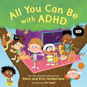 Cover for Kim Holderness · All You Can Be with ADHD (Hardcover Book) (2025)