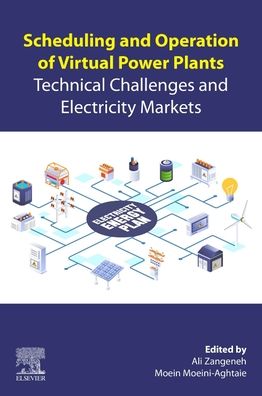 Cover for Scheduling and Operation of Virtual Power Plants: Technical Challenges and Electricity Markets (Taschenbuch) (2022)