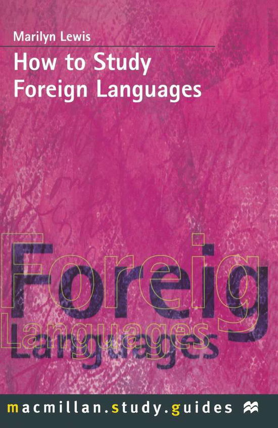 Cover for Marilyn Lewis · How to Study Foreign Languages (N/A) (1999)