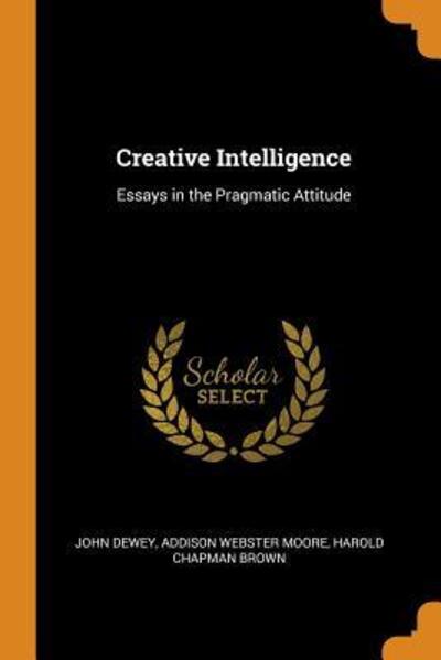 Cover for John Dewey · Creative Intelligence (Paperback Book) (2018)