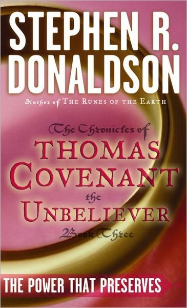 Cover for Stephen R. Donaldson · Power That Preserves - The First Chronicles: Thomas Covenant the Unbeliever (Paperback Bog) [Reissue edition] (1987)