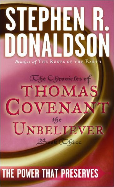 Cover for Stephen R. Donaldson · Power That Preserves - The First Chronicles: Thomas Covenant the Unbeliever (Paperback Bog) [Reissue edition] (1987)