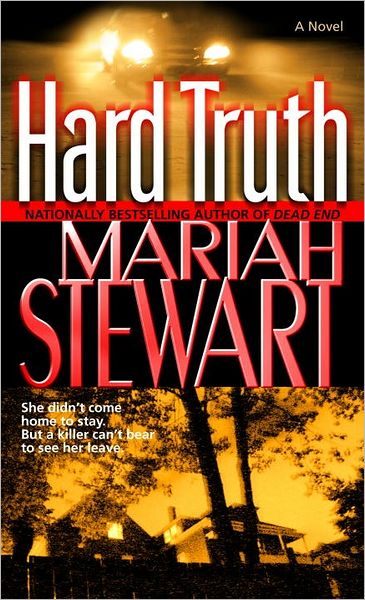 Cover for Mariah Stewart · Hard Truth (Pocketbok) (2005)