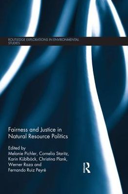 Cover for Fairness and Justice in Natural Resource Politics - Routledge Explorations in Environmental Studies (Paperback Book) (2019)