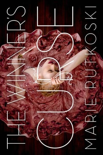 Cover for Marie Rutkoski · The Winner's Curse - The Winner's Trilogy (Innbunden bok) (2014)