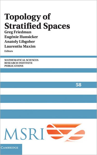 Cover for Greg Friedman · Topology of Stratified Spaces - Mathematical Sciences Research Institute Publications (Hardcover Book) (2011)