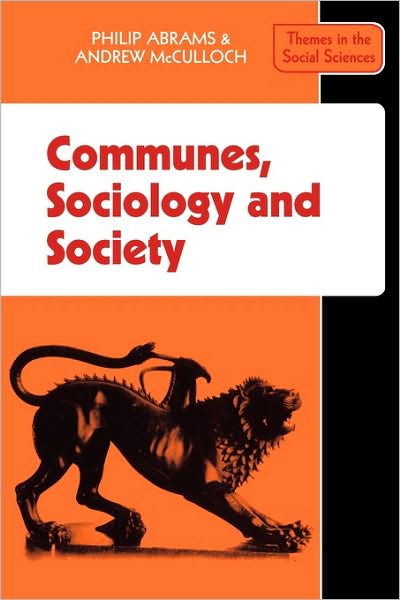 Cover for Philip Abrams · Communes, Sociology and Society - Themes in the Social Sciences (Paperback Book) (1976)