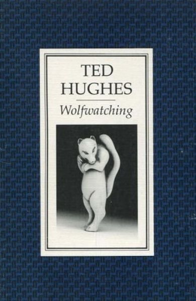 Cover for Ted Hughes · Wolfwatching (Pocketbok) [Main edition] (1989)