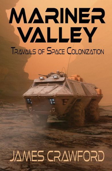 Cover for James Crawford · Mariner Valley Travails of Space Colonization (Paperback Book) (2021)