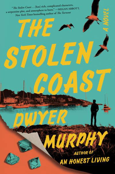 Cover for Dwyer Murphy · Stolen Coast (Bok) (2023)