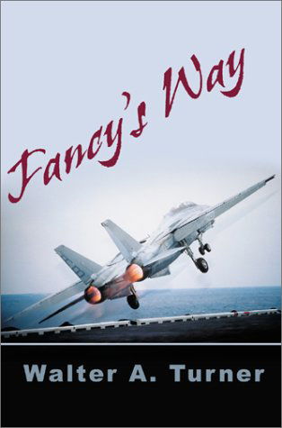 Cover for Walter a Turner · Fancy's Way (Pocketbok) (2000)