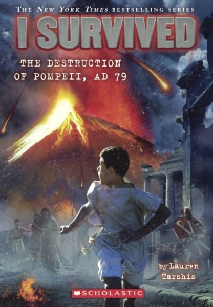 Cover for Lauren Tarshis · I Survived the Destruction of Pompeii, 79 A.d. (Hardcover Book) (2014)