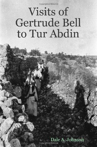 Cover for Dale A. Johnson · Visits of Gertrude Bell to Tur Abdin (Paperback Book) (2007)