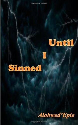Cover for Alobwed'epie · Until I Sinned (Paperback Book) (2014)