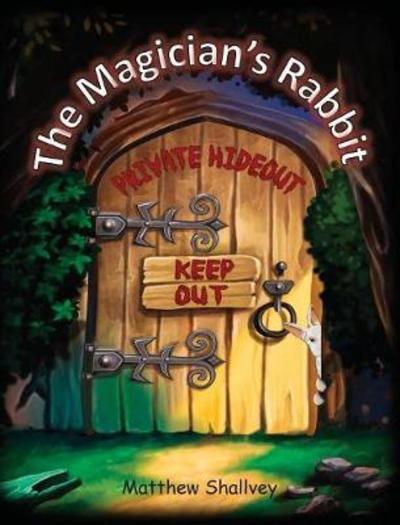 Cover for Matthew Shallvey · The Magician's Rabbit - Hardcover (Hardcover Book) (2017)