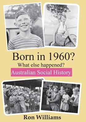 Cover for Ron Williams · Born in 1960? (PB) (Paperback Book) (2021)