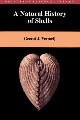 A Natural History of Shells - Geerat J. Vermeij - Books - Princeton University Press - 9780691001678 - April 23, 1995