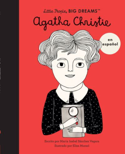 Agatha Christie - Maria Isabel Sanchez Vegara - Books - Quarto Publishing Group UK - 9780711284678 - May 2, 2023