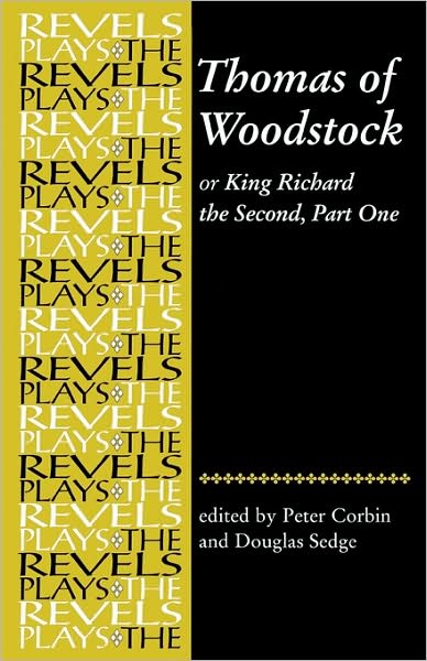 Cover for Peter Corbin · Thomas of Woodstock - The Revels Plays (Paperback Book) (2009)