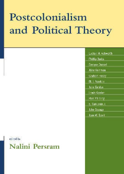 Cover for Nalini Persram · Postcolonialism and Political Theory - Global Encounters: Studies in Comparative Political Theory (Gebundenes Buch) (2007)