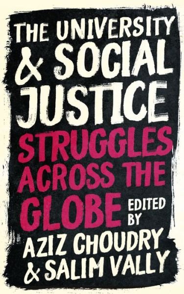 Cover for Aziz Choudry · University and Social Justice (Bog) (2020)