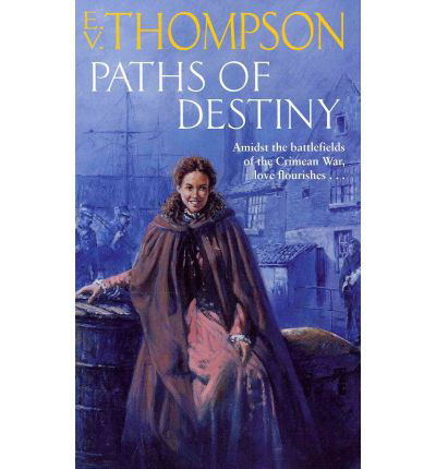 Cover for E. V. Thompson · Paths Of Destiny (Paperback Bog) (2011)