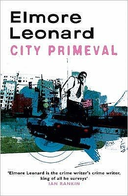 City Primeval: Now a major TV miniseries - Elmore Leonard - Bøger - Orion Publishing Co - 9780753819678 - 17. marts 2005