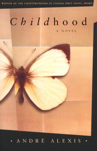 Cover for Andre Alexis · Childhood (Paperback Book) (2000)