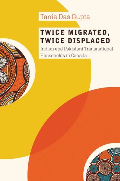 Cover for Tania Das Gupta · Twice Migrated, Twice Displaced (Paperback Book) (2022)