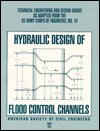 Hydraulic Design of Flood Control Channels - U S Army Corps of Engineers - Books - American Society of Civil Engineers - 9780784400678 - July 31, 1995