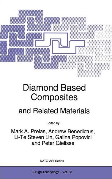 Cover for Mark Prelas · Diamond Based Composites: and Related Materials. Proceedings - Nato Science Partnership Subseries: 3 (Hardcover Book) (1997)
