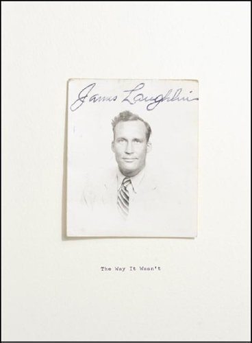 Cover for James Laughlin · The Way It Wasn't: From the Files of James Laughlin (Paperback Book) [Cloth Ed edition] (2006)