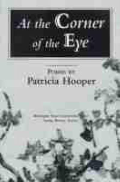 Cover for Patricia Hooper · At the Corner of the Eye (Paperback Book) (1998)