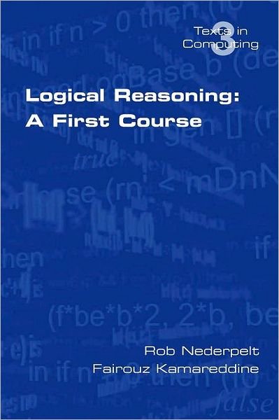 Cover for Fairouz Kamareddine · Logical Reasoning: A First Course (Pocketbok) (2004)