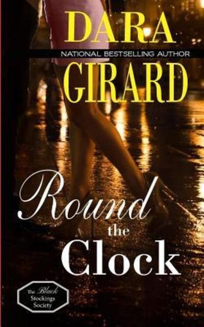 Cover for Dara Girard · Round the Clock (Paperback Book) (2017)