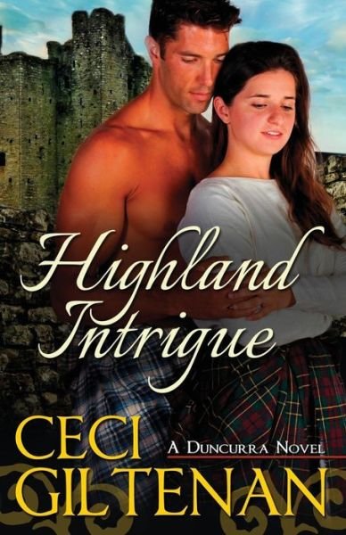 Cover for Ceci Giltenan · Highland Intrigue (Duncurra) (Volume 3) (Pocketbok) (2014)
