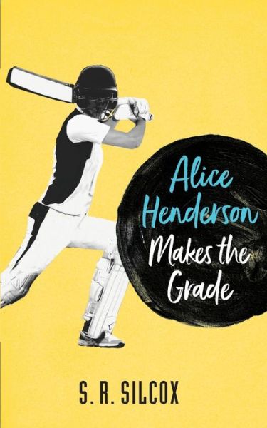 Cover for Sr Silcox · Alice Henderson Makes the Grade (Paperback Book) (2018)