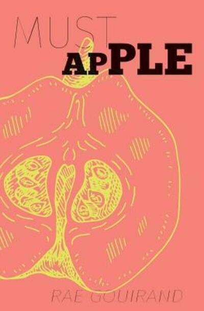 Cover for Rae Gouirand · Must Apple (Paperback Bog) (2018)