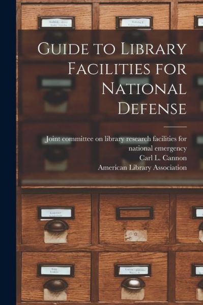 Cover for Joint Committee on Library Research F · Guide to Library Facilities for National Defense (Paperback Book) (2021)