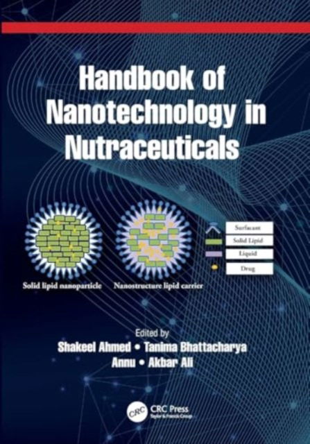 Handbook of Nanotechnology in Nutraceuticals -  - Böcker - Taylor & Francis Ltd - 9781032155678 - 29 november 2024