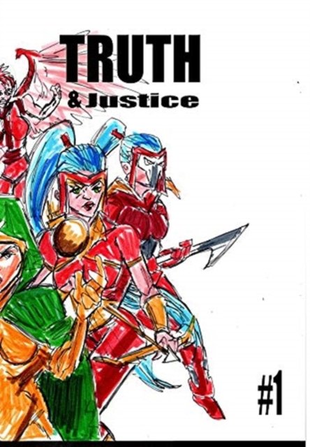 Cover for Jose L F Rodrigues · Truth and Justice 1 (Hardcover Book) (2021)