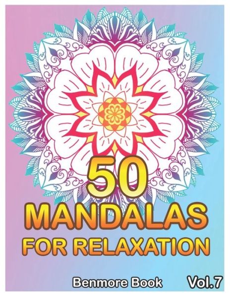 Cover for Benmore Book · 50 Mandalas For Relaxation (Pocketbok) (2019)