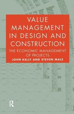 Cover for John Kelly · Value Management in Design and Construction (Innbunden bok) (2016)