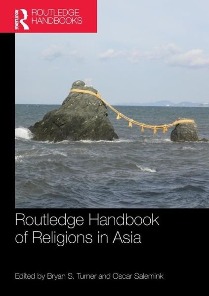 Cover for Bryan Turner · Routledge Handbook of Religions in Asia (Paperback Book) (2018)