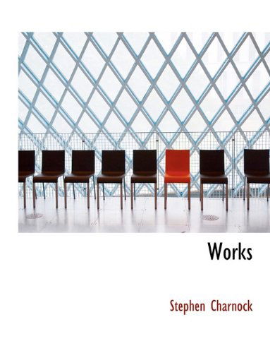 Cover for Stephen Charnock · Works (Paperback Book) (2010)