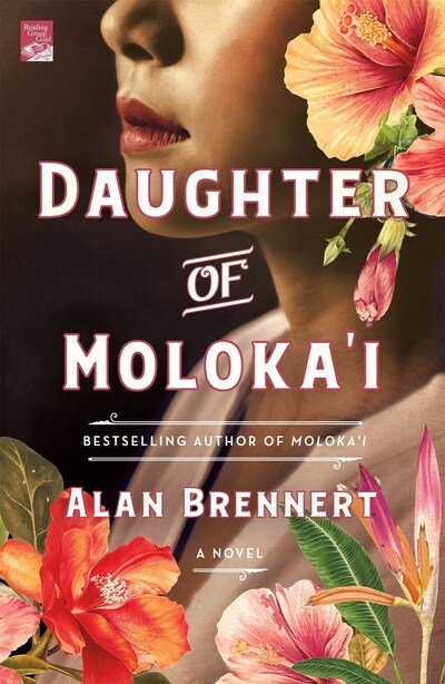 Cover for Alan Brennert · Daughter of Moloka'i: A Novel - Moloka'i (Paperback Book) (2020)