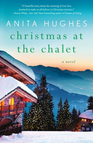 Cover for Anita Hughes · Christmas At The Chalet (Book) (2018)