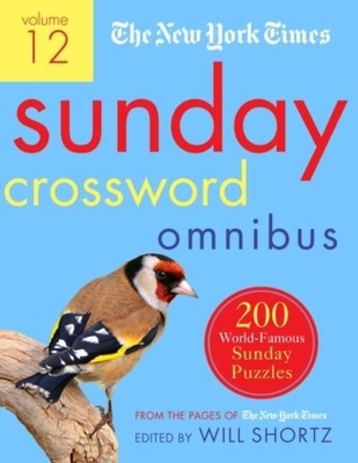 Cover for The New York Times · The New York Times Sunday Crossword Omnibus Volume 12 200 World-Famous Sunday Puzzles from the Pages of The New York Times (Paperback Bog) (2020)