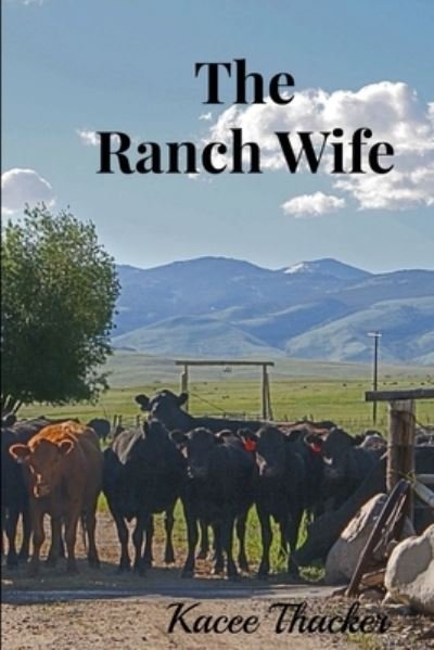 Cover for Kacee Thacker · Ranch Wife (Book) (2014)