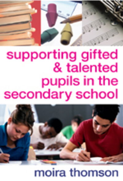 Cover for Moira Thomson · Supporting Gifted and Talented Pupils in the Secondary School (Hardcover Book) (2006)